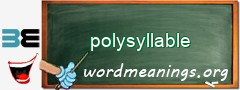 WordMeaning blackboard for polysyllable